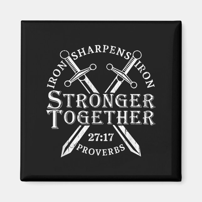 Íman Strongers Together Iron Sharpens Iron Proverbs 27_ (Frente)