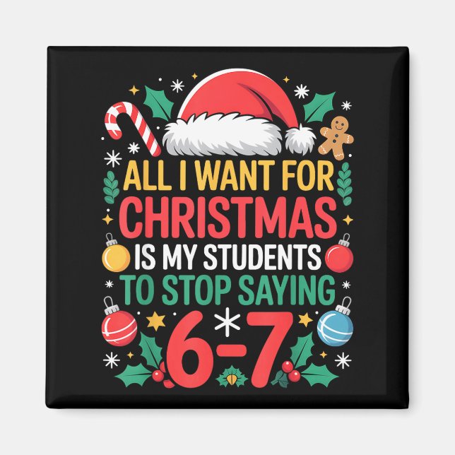 Íman Students Saying 67 Meme Six Seven Funny Christmas  (Frente)