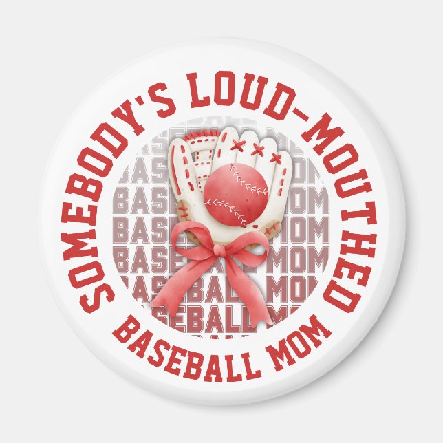 Íman Stylish Fun LOUD-MOUTHED BASEBALL MOM (Frente)