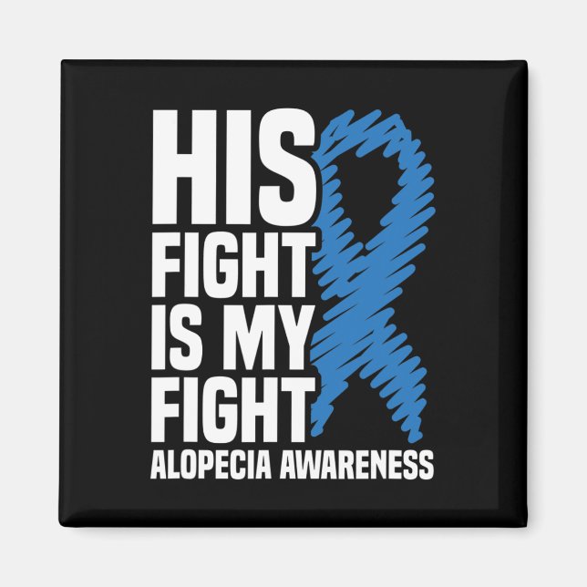 Íman Sua Luta É Minha Luta Com A Alopecia Azul Awarene (Frente)