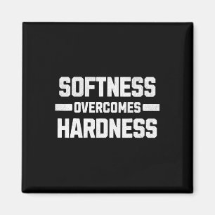 Íman Suavidade Supera a dureza. Rendimento À Força