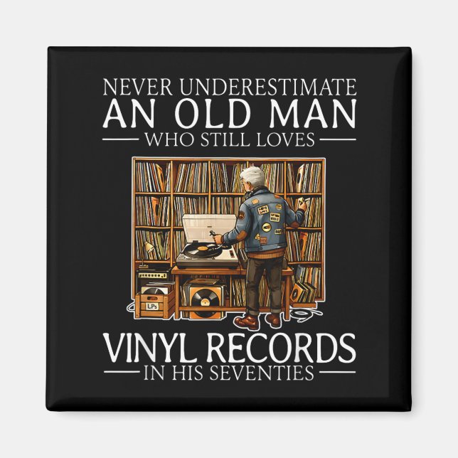 Íman Subestimar um homem velho que ama discos de vinil (Frente)