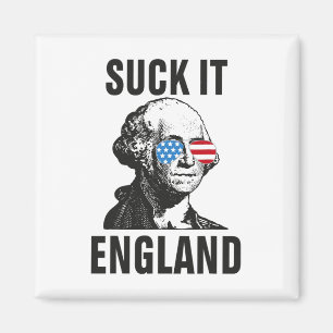 Íman Suck-it Inglaterra Engraçado 4 de julho George Was