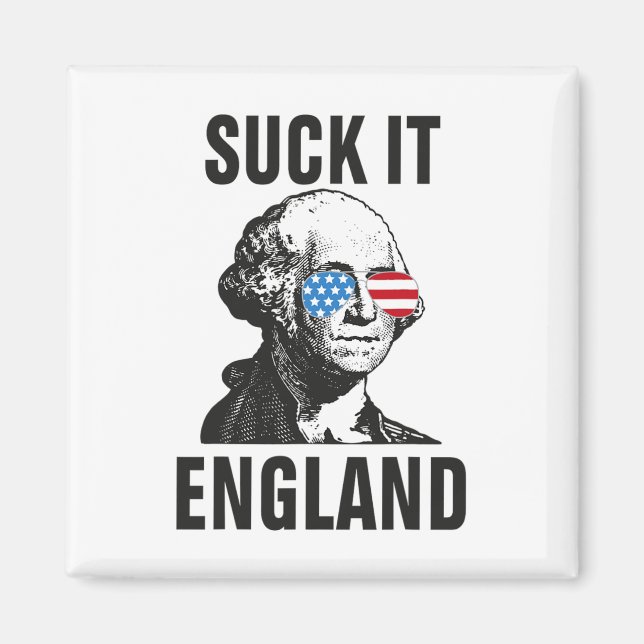 Íman Suck-it Inglaterra Engraçado 4 de julho George Was (Frente)