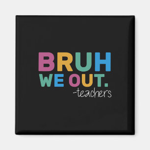 Íman Summer Bruh Nós Saímos Professores Fim Da Escola Y