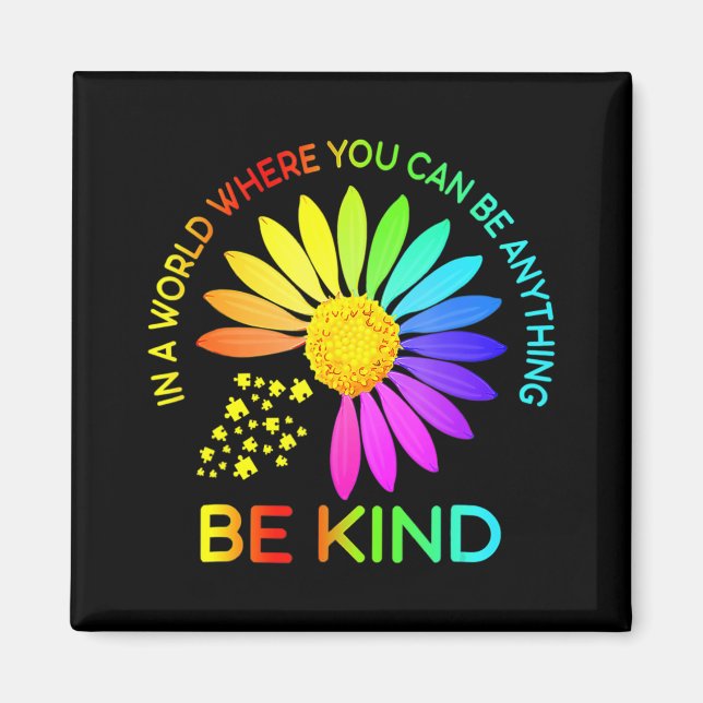 Íman Sunflower Be Kind Quebra-cabeça suportam consciênc (Frente)