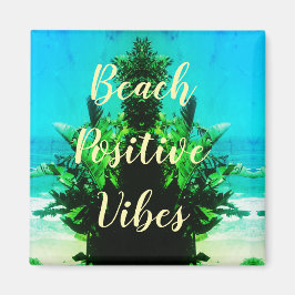 Íman Super Green Summer Beach Positive Vibes Magnet