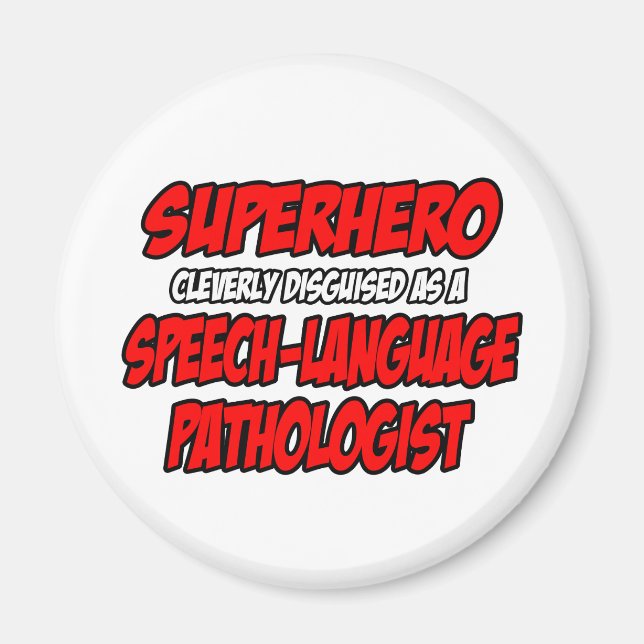 Íman Super-herói...Patologista de Língua Fala (Frente)