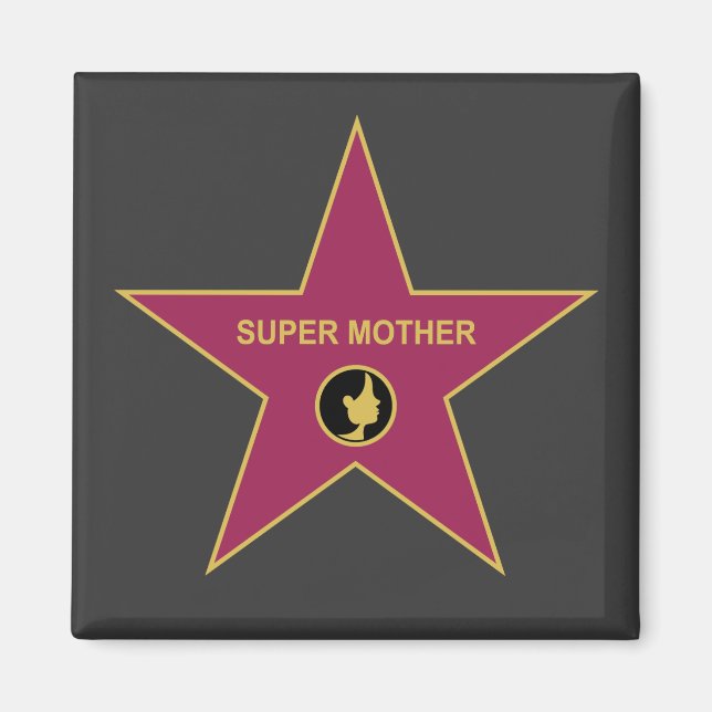 Íman Super-Mãe - Estrela Mãe de Hollywood (Frente)