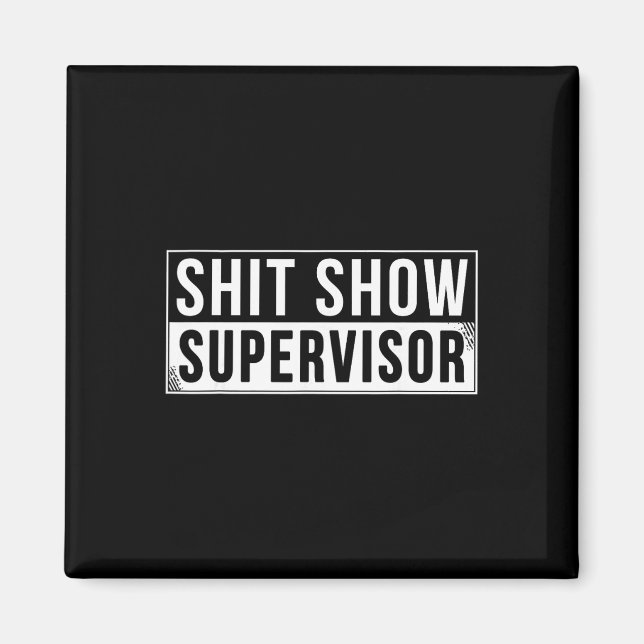 Íman Supervisor de Show Engraçado Pais Chefe Gerente Pr (Frente)