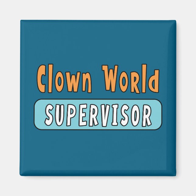 Íman Supervisor do Mundo Louco (Frente)