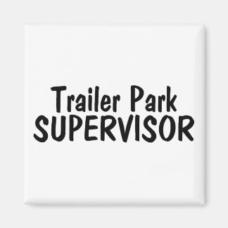 Íman Supervisor do Parque Trailer