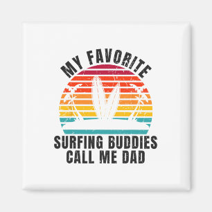 Íman Surfista Meus Amigos Surfistas Favoritos Me Chamam