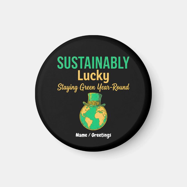 Íman Sustentavelmente Sortudo Terra Eco-Amigável Vida V (Frente)