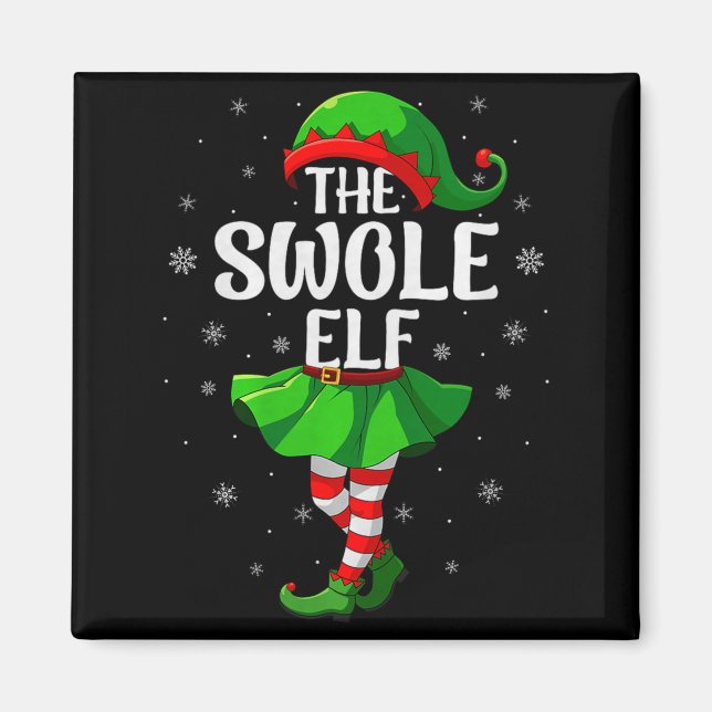 Íman Swole Elf Christmas Girls Women Elf Squad Xmas Fam (Frente)