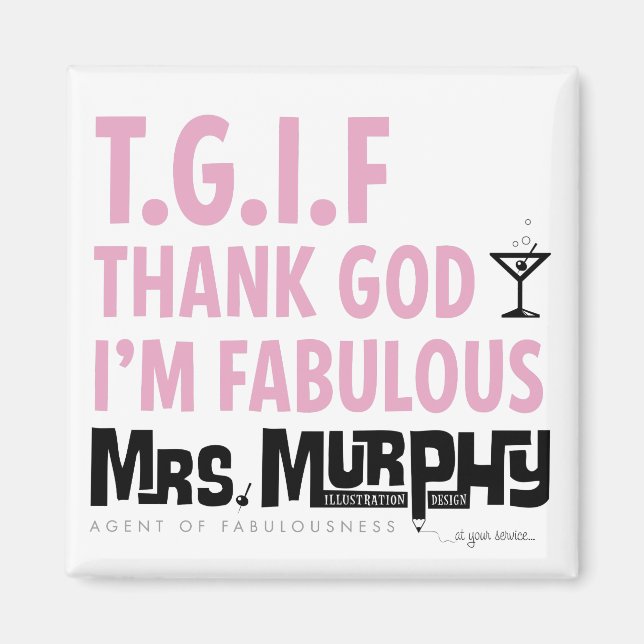 Íman T.G.I.F - magnet (Frente)