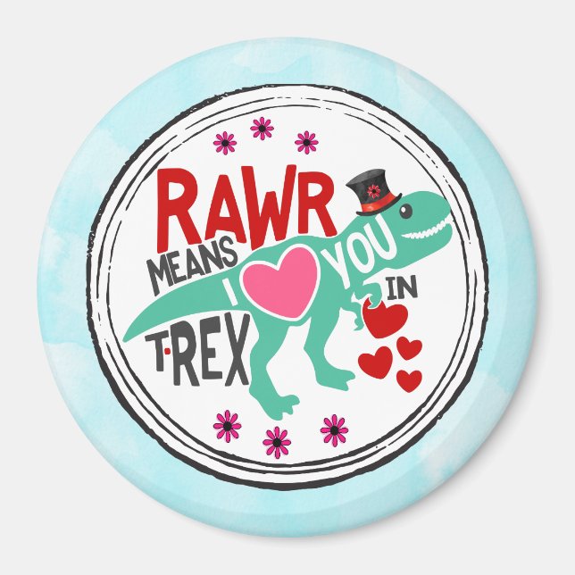Íman T-Rex em um Top Hat Rawr significa que te amo engr (Frente)