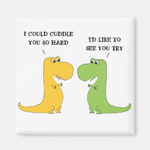 Íman T Rex não pode abraçar o ímã engraçado do