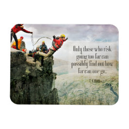 Íman T.S. Eliot Inspirational Cote "Até onde" Flexível