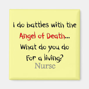 Íman T-shirt e presentes divertidos da enfermeira