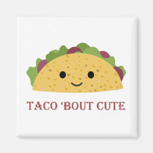 Íman Taco Bout Cute Kawaii Taco