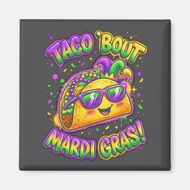 Íman Taco Bout Mardi Gras Fat Tuesday Funny Mexican Foo (Frente)