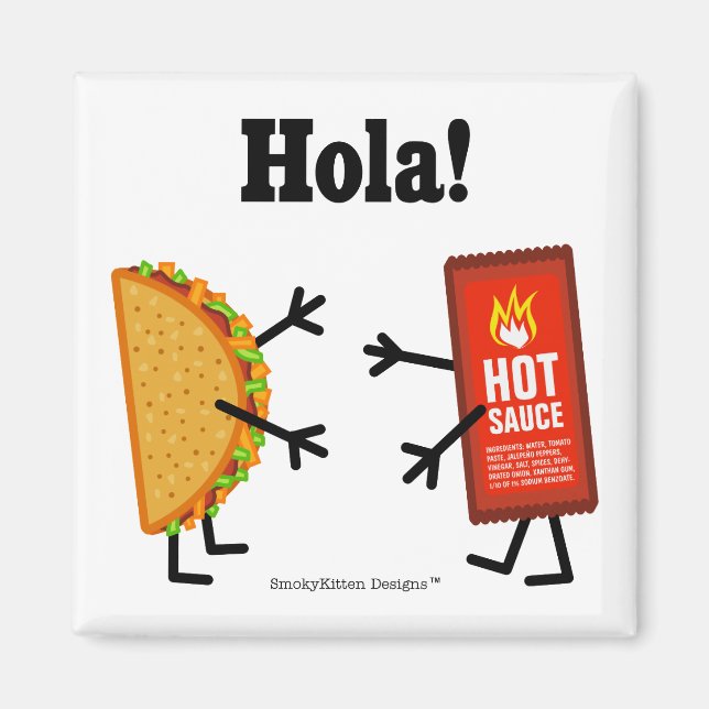Íman Taco e molho quente - Hola! (Frente)