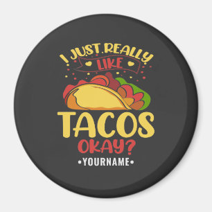 Íman Taco Engraçado Dizendo Que Eu Gosto Muito De Tacos