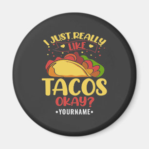 Íman Taco Engraçado Dizendo Que Eu Gosto Muito De Tacos