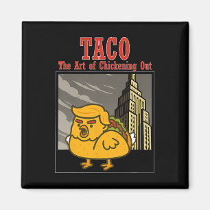 Íman Taco Engraçado Trump Sempre com Medo A Arte De 