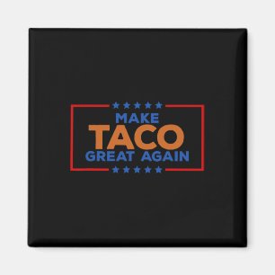 Íman Taco Engraçado Trump Sempre Desiste Faça Taco Ser