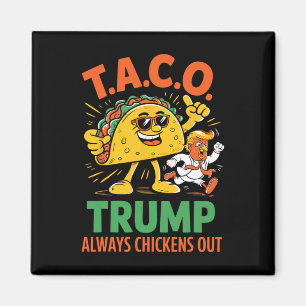 Íman Taco Engraçado Trump Sempre Desiste Gráfico