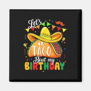 Íman Taco Sobre Meu Aniversário Engraçado Cinco De Mayo