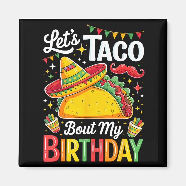 Íman Taco sobre o aniversário engraçado cinco de maio m (Frente)