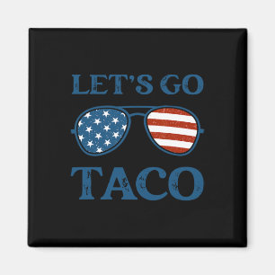 Íman Taco Trump 2025 Retro Sungles Vamos Engraçado Go T