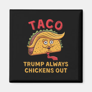 Íman Taco - Trump Sempre Desiste - Apelido Anti-Trump