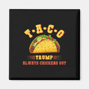 Íman Taco Trump Sempre Desiste Engraçado T.a Político