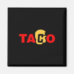 Íman Taco Trump Sempre se Apavora