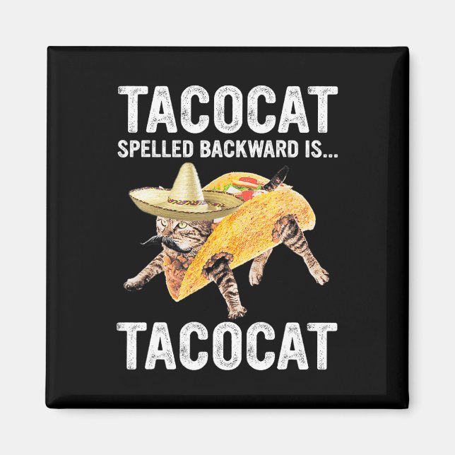 Íman Tacocat Ortografado Para Trás É... Tacocat Para Ta (Frente)