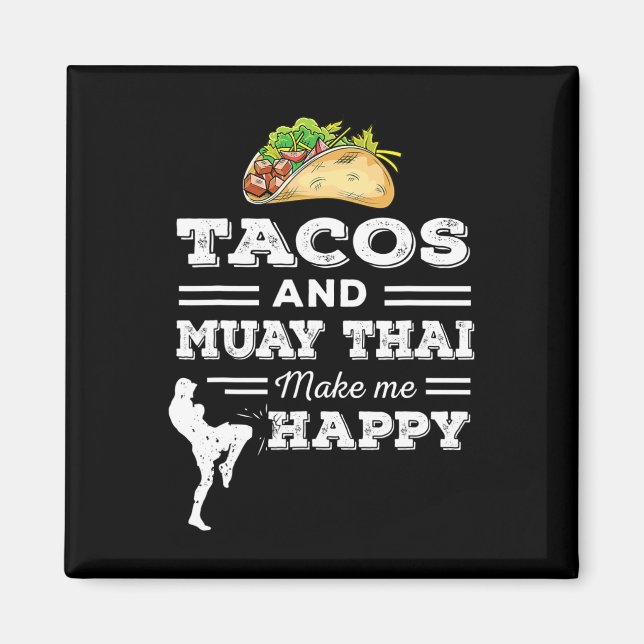 Íman Tacos Engraçados E Presente Para Amantes De Muay T (Frente)