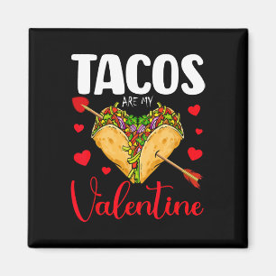 Íman Tacos Engraçados São Meu Namorado Feliz Dia Dos Na