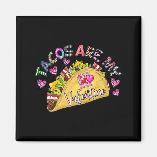 Íman Tacos São Meu Dia dos Namorados Camiseta do Dia do