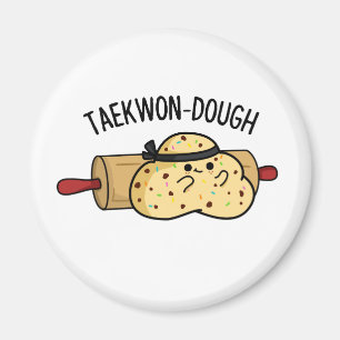 Íman Taekwon-Dough Funny Baking Pun