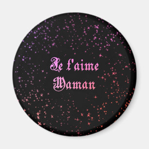 Íman T'aime Maman de Je, dia das mães