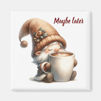 Íman Talvez mais tarde o Gnome Bebendo Café Magnet