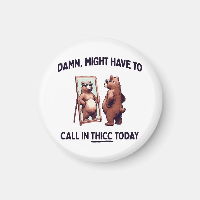 Íman Talvez Tenha Que Ligar Para Thicc Hoje (Frente)