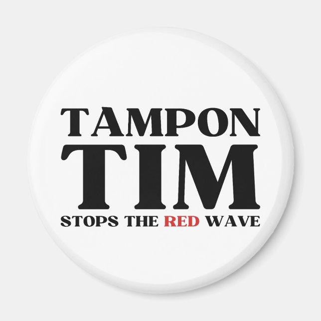 Íman Tampon Tim Will Pára A Onda Vermelha-Tim Walz 2024 (Frente)
