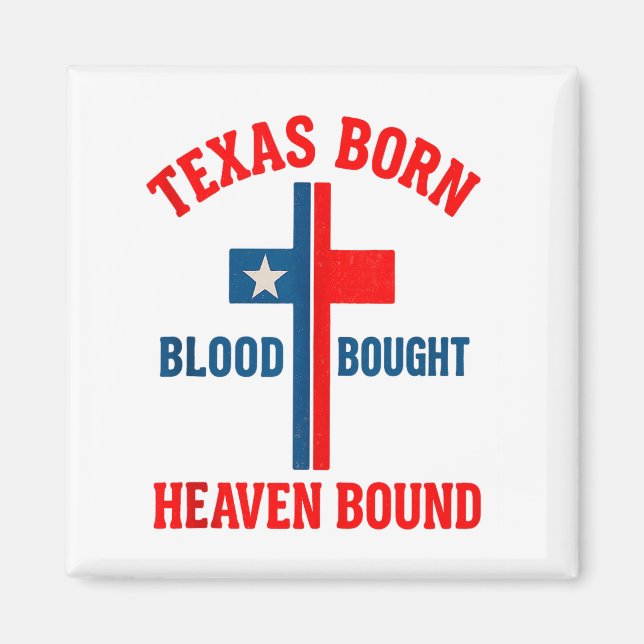Íman Tanque Cruz Texas Nascido, Sangue Comprado, Céu De (Frente)