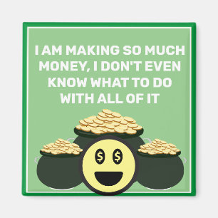 Íman Tanto Dinheiro Magnet