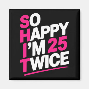 Íman Tão Feliz por Ter 25 Anos Duas Vezes _ Celebre ao 